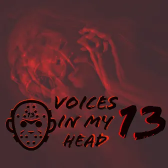 Voices in my Head by 13