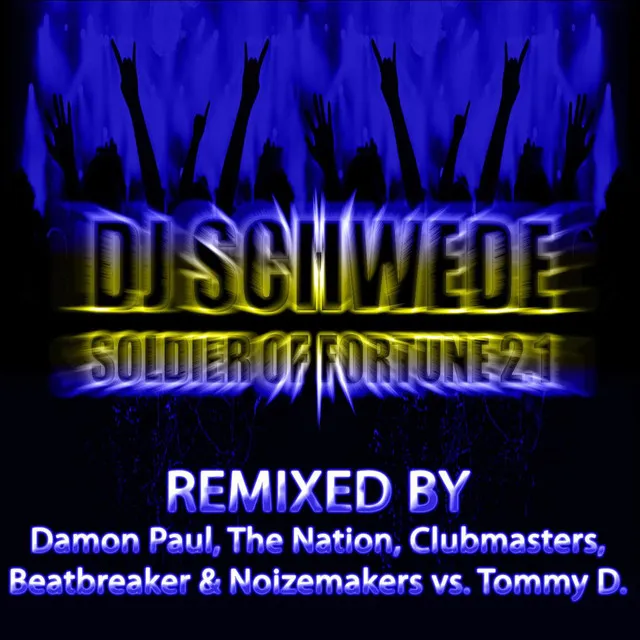 Soldier Of Fortune 2.1 - Noizemaker Vs. Tommy D. Remix