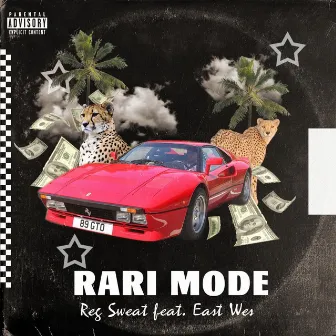 Rari Mode by Reg Sweat