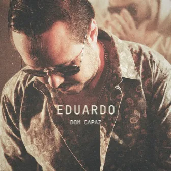 Eduardo by Dom Capaz