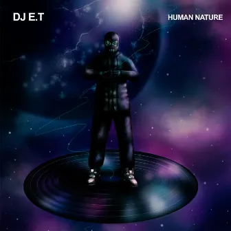 Human Nature by DJ E.T