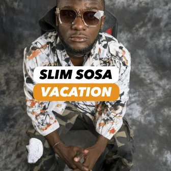 Vacation by Slim Sosa