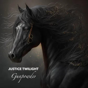 Gunpowder by Justice Twilight