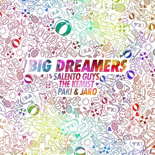 Big Dreamers - Radio Edit