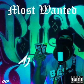 Most Wanted 001 by AJ