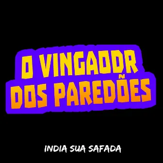 Índia Sua Safada by LP no Beat