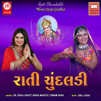 Rati Chundaldi - Non Stop Garba by Ninad Maheta