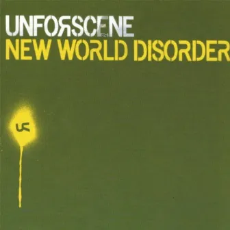 New World Disorder by Unforscene