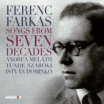 Farkas: Songs from Seven Decades by Tünde Száboki