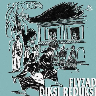 Diksi Reduksi by Flyzad