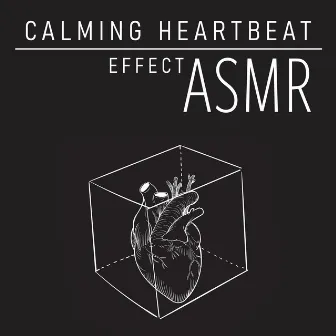 Calming Heartbeat Effect ASMR by ASMR Sounds Clinic