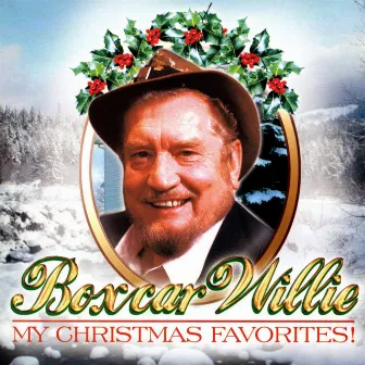 My Christmas Favorites! by Boxcar Willie