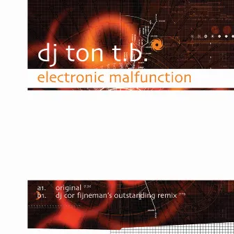 Electronic Malfunction by Ton T.B.