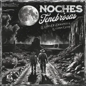 Noches Tenebrosas by El Compa Gono