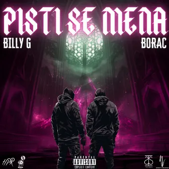 Pisti Se Mena by Billy G