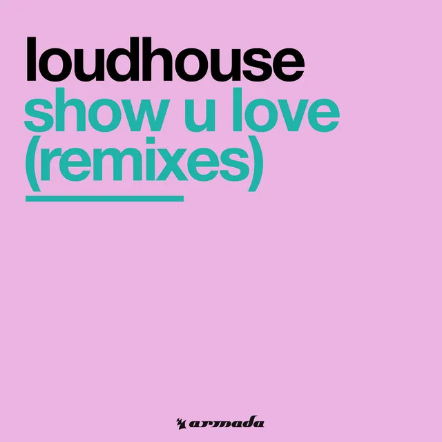 Show U Love - Forward Mix