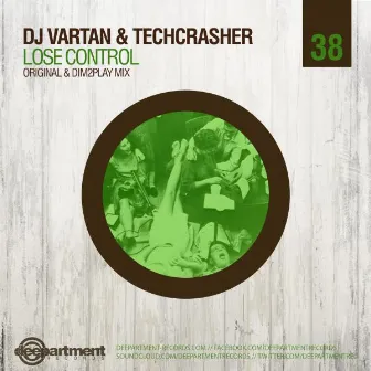 Lose Control (Original Mix) by DJ Vartan