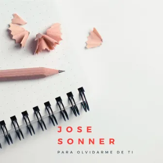 Para Olvidarme de Ti by Jose Sonner