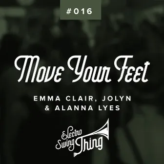 Move Your Feet by Jolyn