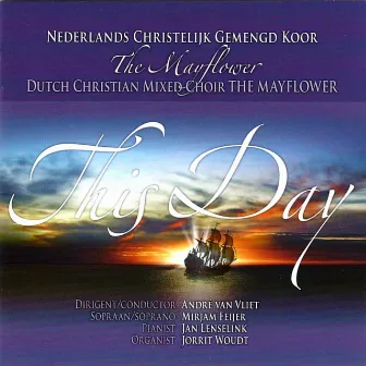 This Day by Nederlands Christelijk Gemengd Koor 