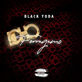 Ferragamo by Blk Yoda