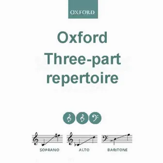 Oxford Three-Part Repertoire by ChoralTracks