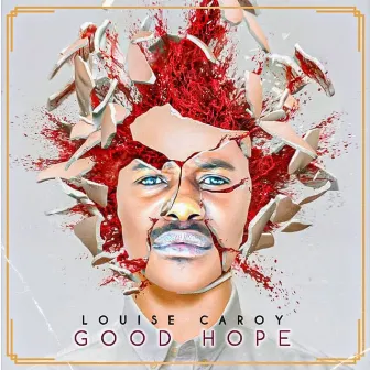 Good Hope by Louise Caroy