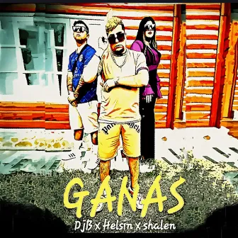 Ganas by Dj B