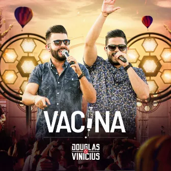 Vacina by Douglas & Vinicius