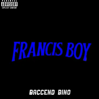 Francis Boy by Baccend Bino