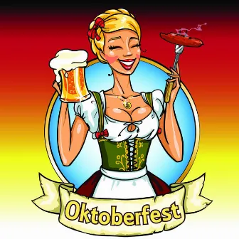 The Best of Oktoberfest by Oktoberfest