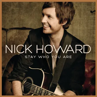 Stay Who You Are by Nick Howard