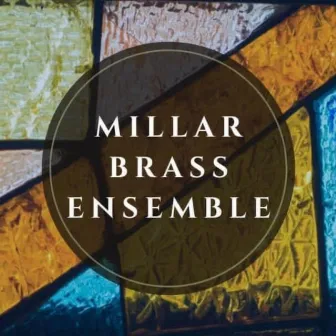 Let Nothing Ever Grieve Thee Johannes Brahms/arr. Tom Smee by Millar Brass Ensemble