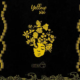 Yellow Sisi by Cheso