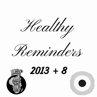 Healthy Reminders 2013 + 8 by MSF Ankhor