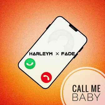 Call Me Baby by HarleyM