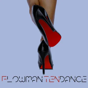 Tendance by Flowman