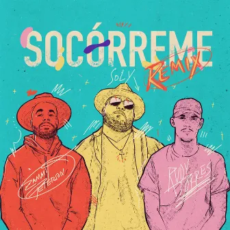 Socórreme (Remix) by Rudy Torres