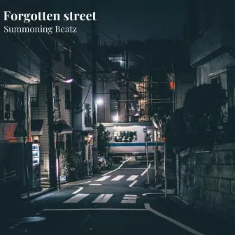 Forgotten street by Summoning Beatz