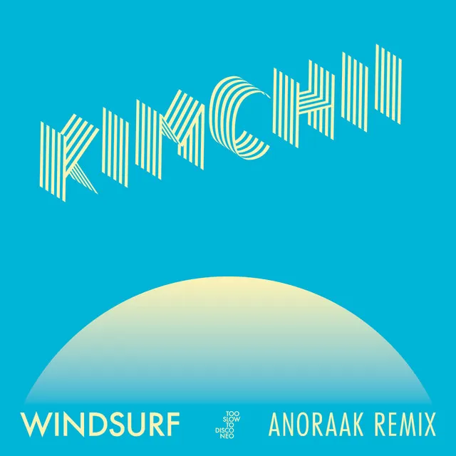 Windsurf - Anoraak Remix