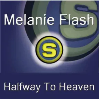 Halfway to Heaven by Melanie Flash