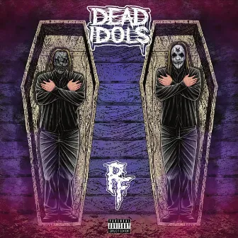 Dead Idols by Dead Idols