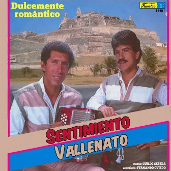 Dulcemente Romántico by Sentimiento Vallenato