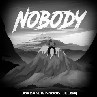 Nobody by Julisa