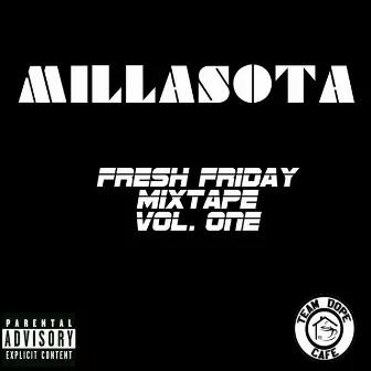 Fresh Friday, Vol. 1 by Millasota