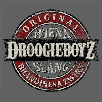 Wiena Slang #1 by Droogieboyz