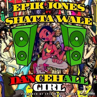 Dancehall Girl by Epik Jones