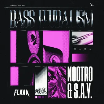 Bass Feudalism by nootro