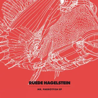 Mr. Parrotfish EP by Ruede Hagelstein