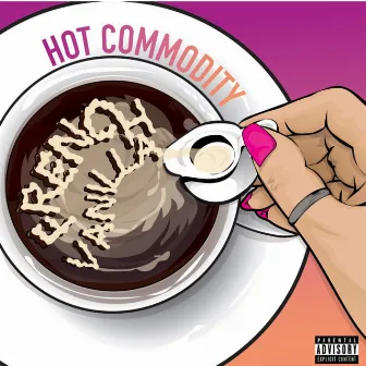 Hot Commodity by French Vanilla